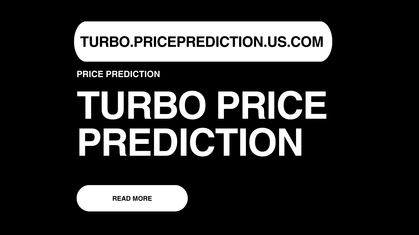 Turbo Price Prediction | Turbo Forecast 2025, 2030, 2040